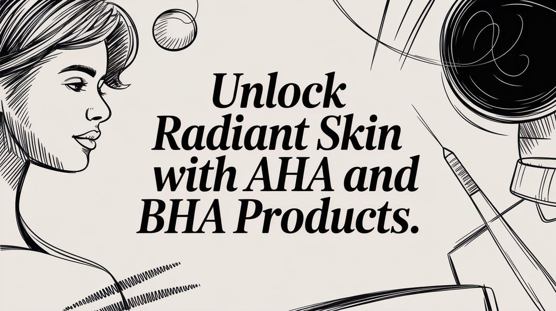 The Clinical Guide to AHA and BHA Exfoliants in 2026