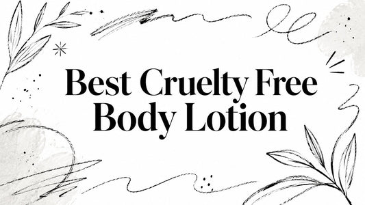Best Cruelty Free Body Lotion