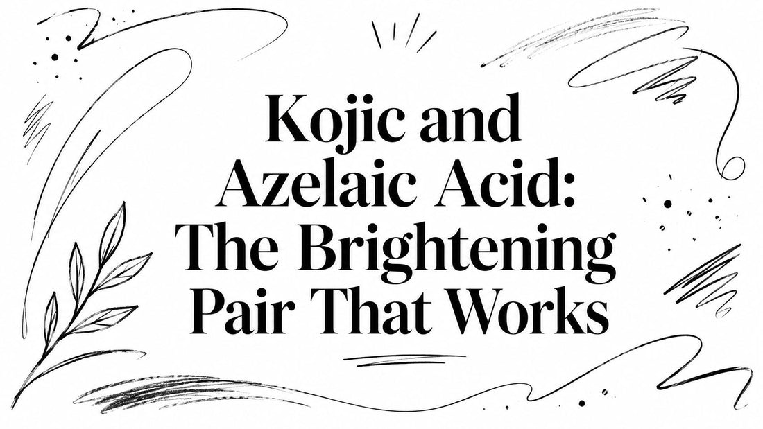 Kojic and Azelaic Acid: The Brightening Pair That Works