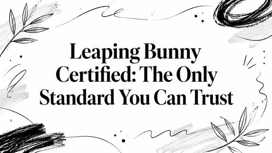 Leaping Bunny Certified: The Only Standard You Can Trust