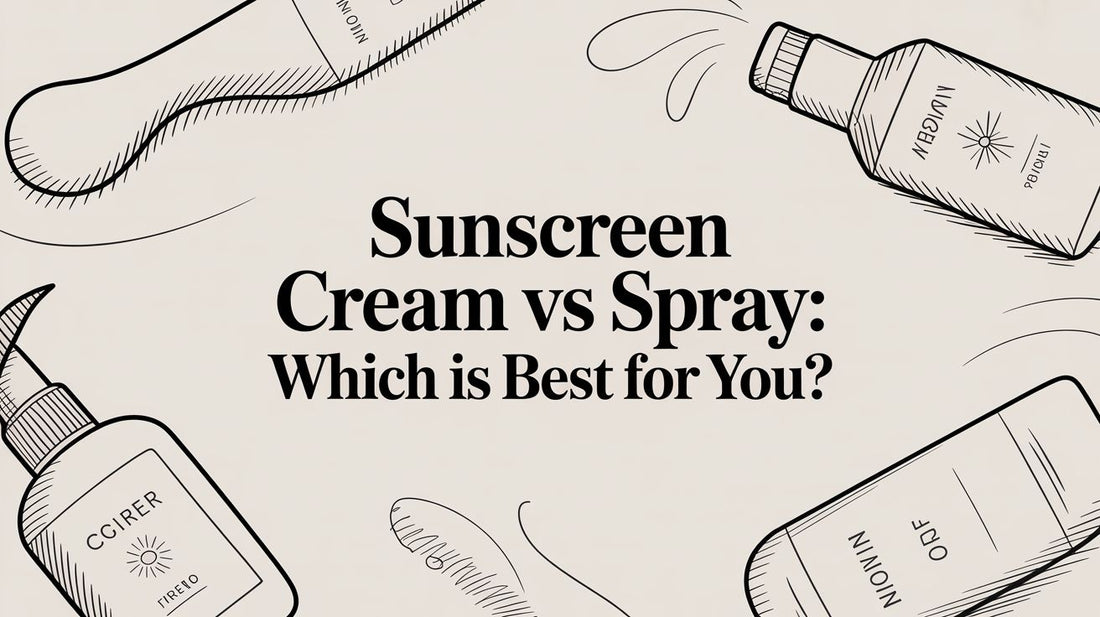 Sunscreen Cream vs Spray: Which Is Best for You?