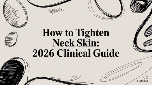 How to Tighten Neck Skin: 2026 Clinical Guide