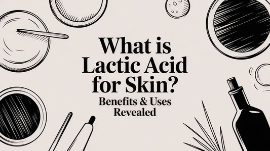 Lactic Acid for Skin: A Clinical Guide to What Actually Works