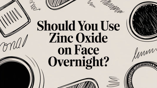 Should You Use Zinc Oxide on Face Overnight? A Clinical Analysis
